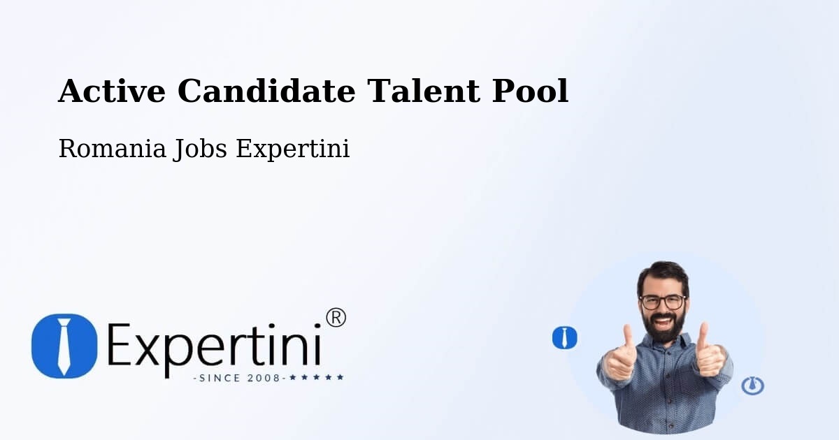 Active Candidate Talent Pool – Talea - Romania Jobs Expertini