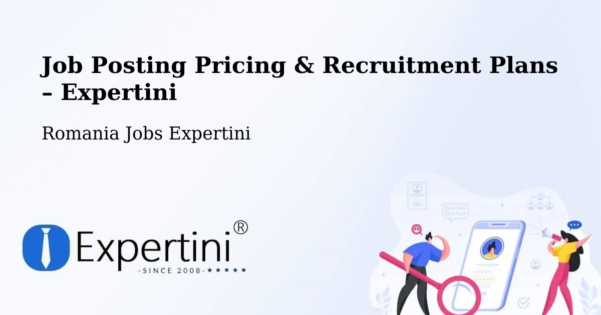 Job Posting Pricing & Recruitment Plans – Talea - Talea, Romania Jobs Expertini