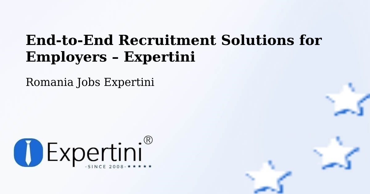 Recruitment Solutions for Employers – Talea - Talea, Romania Jobs Expertini