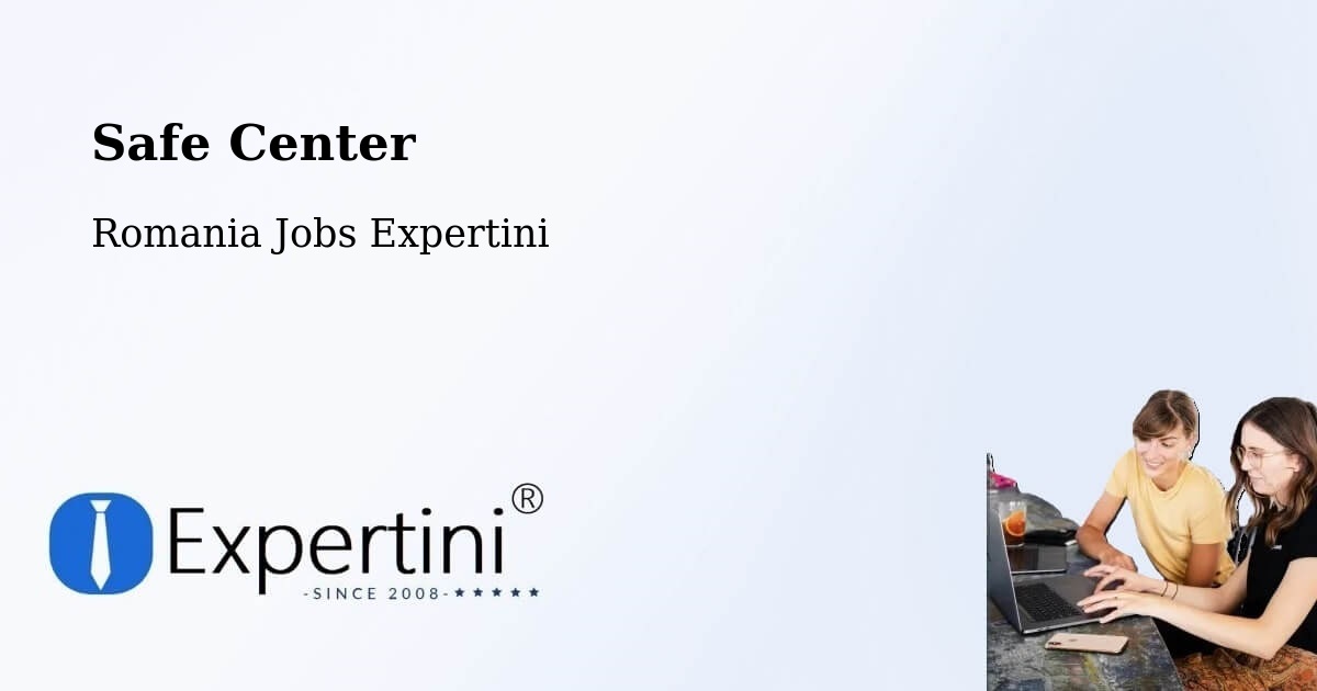 Safety Center – Talea - Romania Jobs Expertini