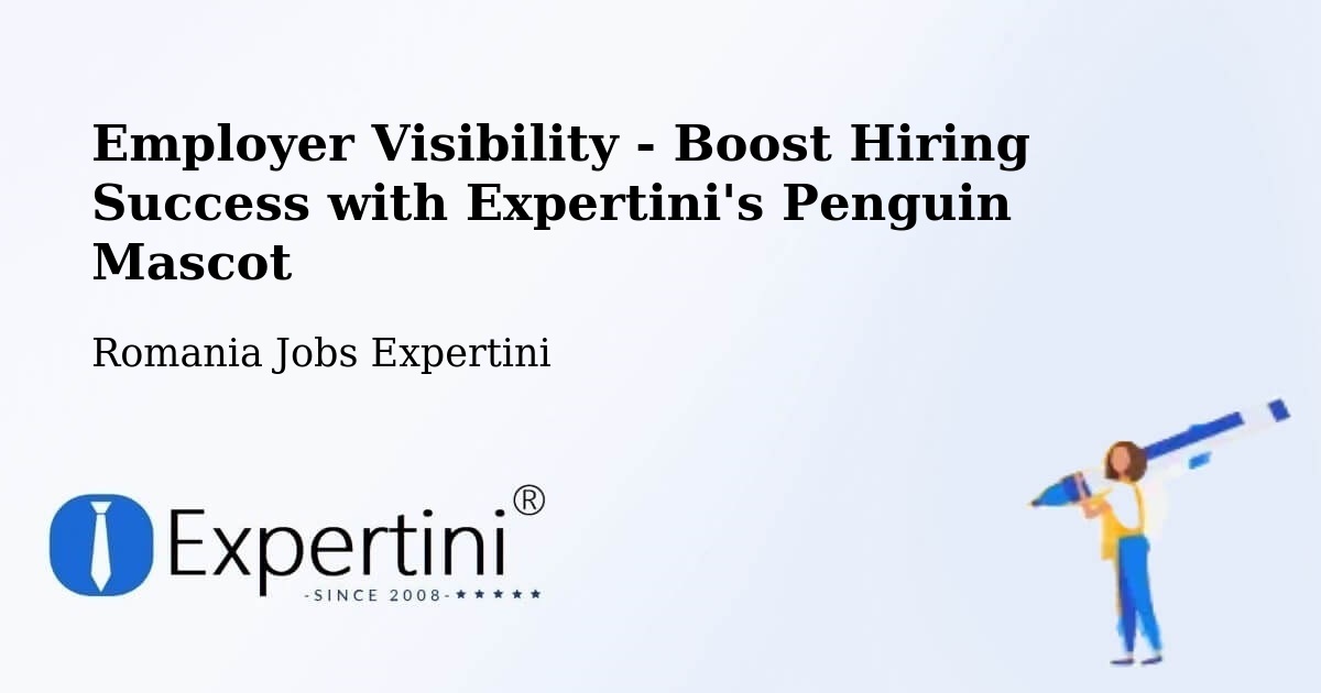 Employer Visibility Strategy – Talea - Romania Jobs Expertini